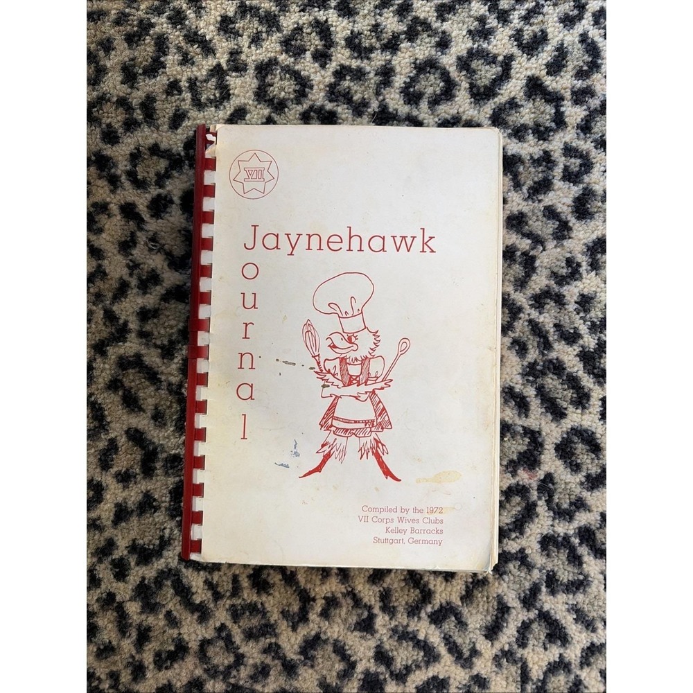 Jaynehawk Journal‎ vtg cookbook 1972 VII Corps Wives Kelley Barracks Germany